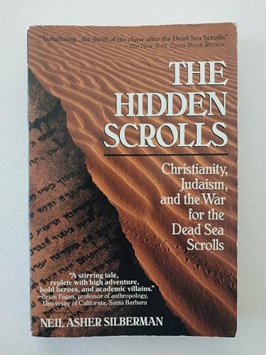 Stock image for Hidden Scrolls: Christianity, Judaism, and Teh War for the Dead Sea Scro: Christianity, Judaism and the War for the Dead Sea Scrolls for sale by ThriftBooks-Dallas