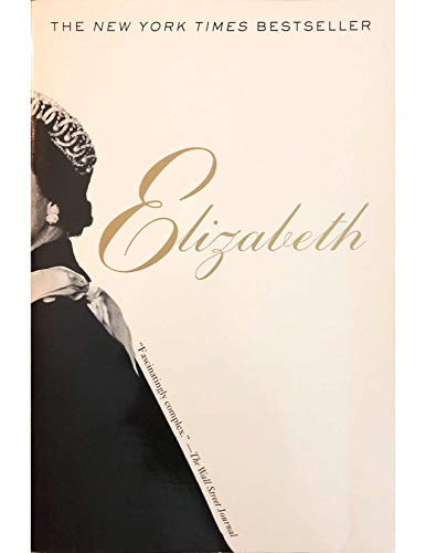 Beispielbild fr Elizabeth: A Biography of Britain's Queen zum Verkauf von Wonder Book