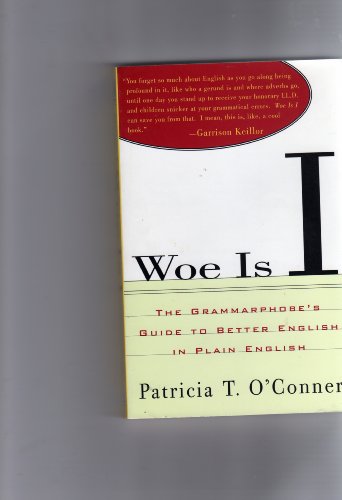 Beispielbild fr Woe Is I: The Grammarphobe's Guide to Better English in Plain English zum Verkauf von SecondSale