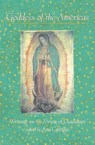 9781573226301: Goddess of the Americas: Writings on the Virgin of Guadalupe