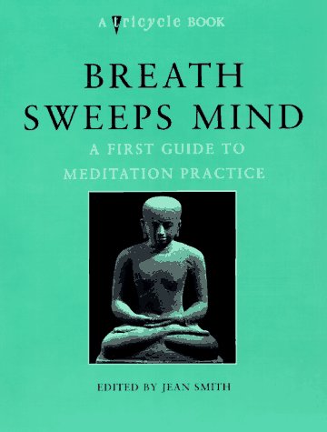 9781573226530: Breath Sweeps Mind: A First Guide to Meditation Practice