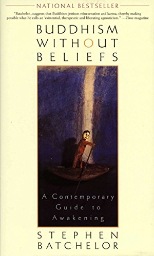 Beispielbild fr Buddhism Without Beliefs: A Contemporary Guide to Awakening zum Verkauf von Upward Bound Books