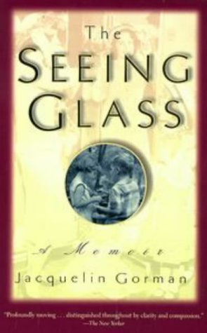 Imagen de archivo de The Seeing Glass: A Memoir a la venta por ThriftBooks-Dallas