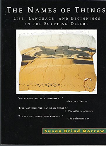 9781573226806: The Names of Things: Life,Language,And Beginnings in the Egyptian Desert [Idioma Ingls]