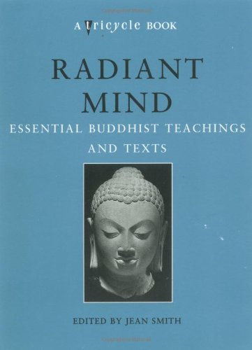 9781573227179: Radiant Mind: Essential Buddhist Teachings and Texts