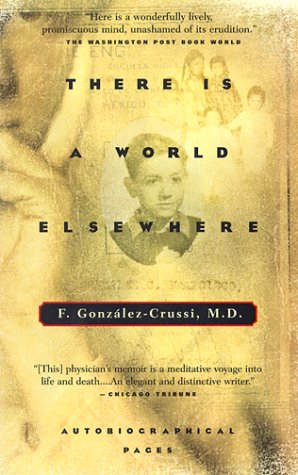 Imagen de archivo de There is a World Elsewhere: Autobiographical Pages a la venta por ThriftBooks-Atlanta