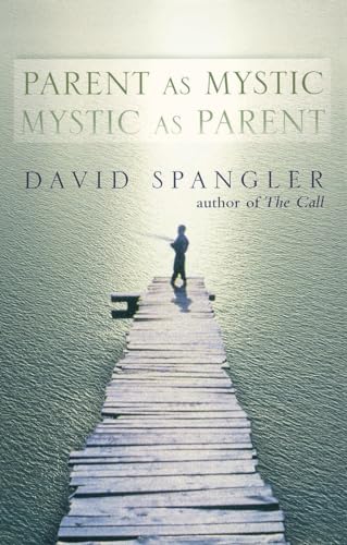 Beispielbild fr Parent as Mystic, Mystic as Parent zum Verkauf von ThriftBooks-Atlanta