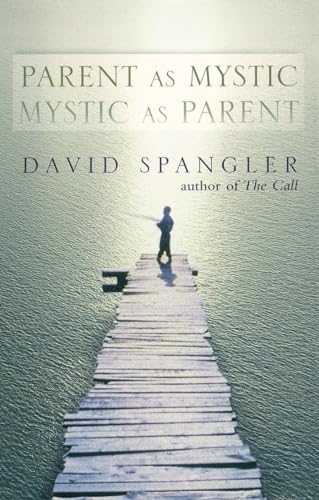 Imagen de archivo de Parent as Mystic, Mystic as Parent a la venta por ThriftBooks-Atlanta