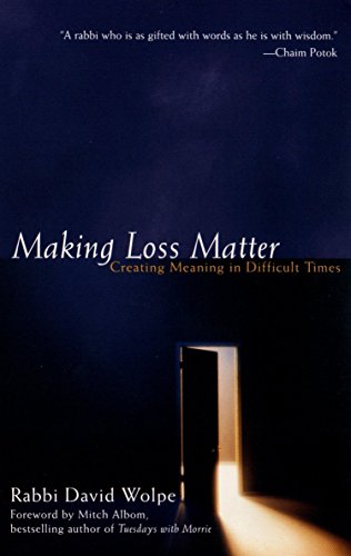 Beispielbild fr Making Loss Matter : Creating Meaning in Difficult Times zum Verkauf von Wonder Book