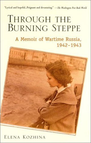 Imagen de archivo de Through the Burning Steppe: A Memoir of Wartime Russia, 1942-1943 a la venta por SecondSale