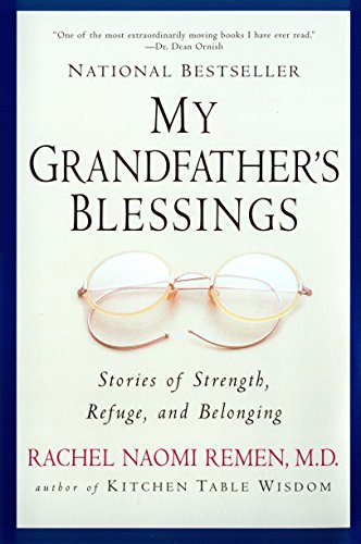 Beispielbild fr My Grandfather's Blessings: Stories of Strength, Refuge, and Belonging zum Verkauf von SecondSale