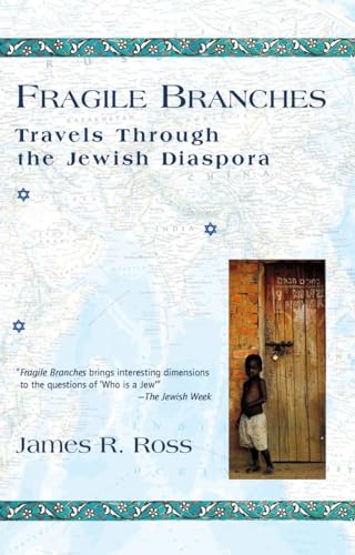 Imagen de archivo de Fragile Branches: Travels through the Jewish Diaspora a la venta por Wonder Book