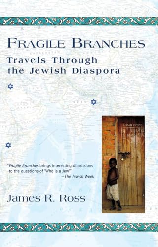 Stock image for Fragile Branches: Travels through the Jewish Diaspora for sale by Wonder Book