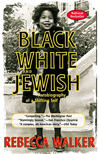 9781573229074: Black White and Jewish: Autobiography of a Shifting Self
