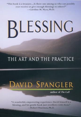 9781573229340: Blessing: The Art and the Practice