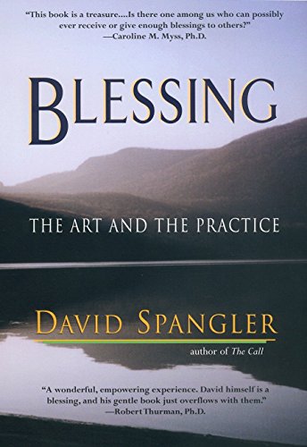 9781573229340: Blessing: The Art and the Practice