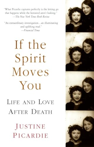 Imagen de archivo de If the Spirit Moves You: Life and Love After Death a la venta por ThriftBooks-Dallas