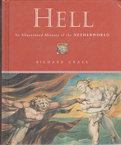 Stock image for Hell: An Illustrated History of the Netherworld for sale by Vashon Island Books