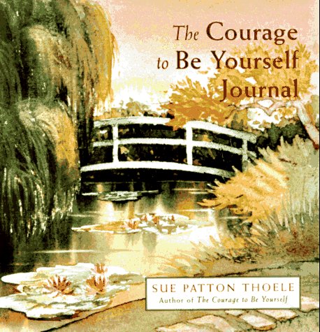 Stock image for The Courage to Be Yourself Journal for sale by SecondSale