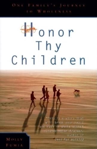 Beispielbild fr Honor Thy Children: One Family's Journey to Wholeness zum Verkauf von Wonder Book