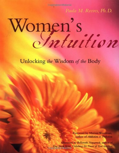 Stock image for Women's Intuition: Unlocking the Wisdom of Your Body for sale by Your Online Bookstore