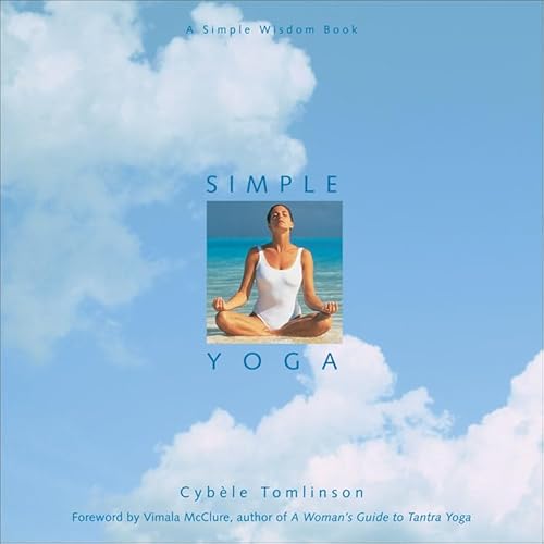 Beispielbild fr Simple Yoga (Simple Wisdom) zum Verkauf von Revaluation Books