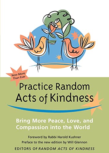 Stock image for Practice Random Acts of Kindness: Bring More Peace, Love, And Compassion into the World for sale by Ergodebooks