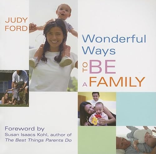 Stock image for Wonderful Ways to Be a Family for sale by Ergodebooks