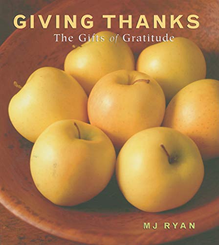 Stock image for Giving Thanks: The Gifts of Gratitude (Appreciation, Photography, Inspirational) for sale by Gulf Coast Books