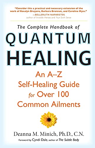 Beispielbild fr Complete Handbook of Quantum Healing: An A-Z Self-Healing Guide for Over 100 Common Ailments zum Verkauf von Goodwill