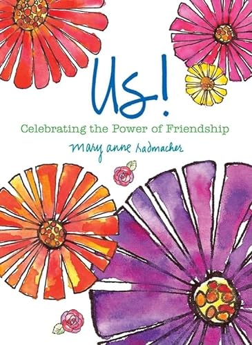 Stock image for Us! : Celebrating the Power of Friendship (Love and Friendship, Best Friends Gift, Friendship Gift) for sale by Better World Books