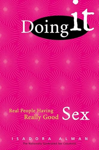 9781573245203: Doing it: Real People Having Really Good Sex