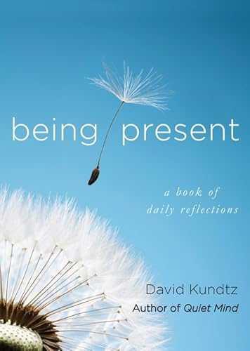 Imagen de archivo de Being Present: A Book of Daily Reflections (AA Daily Reflections Book, Daily Reader Addiction, Present Moment Awareness, and for Readers of The Book of Awakening or Reflections of a Man) a la venta por SecondSale