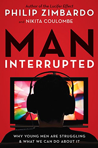 9781573246897: Man, Interrupted: Why Young Men Are Struggling & What We Can Do about It