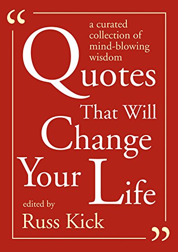 Stock image for Quotes That Will Change Your Life: A Curated Collection of Mind-Blowing Wisdom for sale by SecondSale