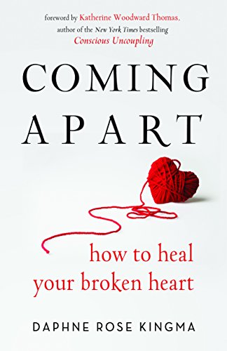 Beispielbild fr Coming Apart: How to Heal Your Broken Heart (Book on Breakups, Broken Hearts, Divorce Gift for Women, Healing a Broken Heart, for Re zum Verkauf von ThriftBooks-Reno