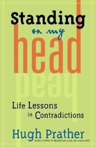 9781573249188: Standing on My Head: Life Lessons in Contradictions
