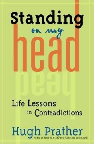 Imagen de archivo de Standing on My Head : Life Lessons in Contradictions a la venta por Better World Books: West