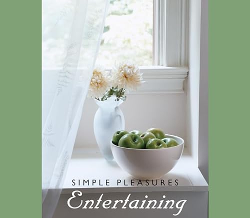 Stock image for Simple Pleasures Entertaining (Simple Pleasures Series) for sale by Irish Booksellers