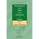 9781573310635: Neuroscience of the Mind on the Centennial of Freud's Project for a Scientific Psychology: May 15, 1998: 843 (Annals of the New York Academy of Sciences)