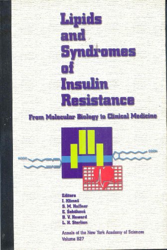 Beispielbild fr Lipids and Syndromes of Insulin Resistance : From Molecular Biology to Clinical Medicine zum Verkauf von PsychoBabel & Skoob Books
