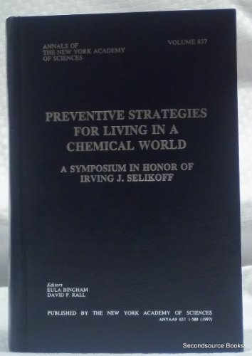 9781573310741: Preventive Strategies for Living in a Chemical World: A Symposium in Honor of Irving J. Selikoff
