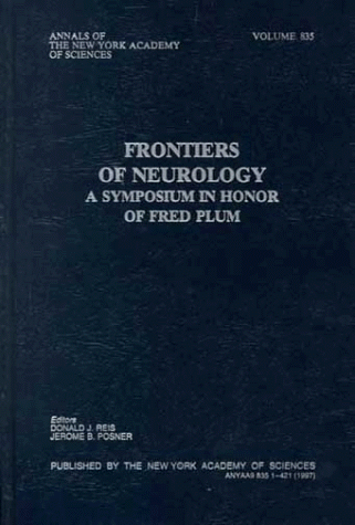 9781573310963: Frontiers of Neurology: Papers Presented at a Symposium, Held on October 5, 1996 in New York City (Annals of the New York Academy of Sciences)