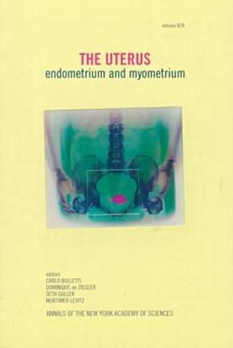 Beispielbild fr The Uterus: Endometrium and Myometrium (Annals of the New York Academy of Sciences) zum Verkauf von HPB-Red
