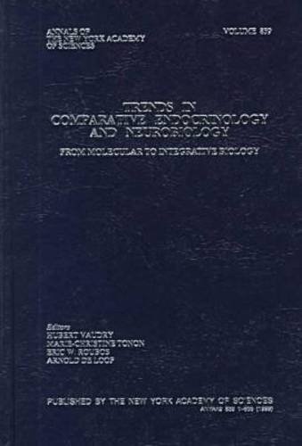 Stock image for Trends in Comparative Endocrinology and Neurobiology: From Molecular to Integrative Biology (Annals of the New York Academy of Sciences) for sale by HPB-Red