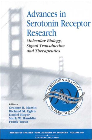 9781573311717: Advances in Serotonin Receptor Research: Molecular Biology, Signal Tranduction, and Therapeutics