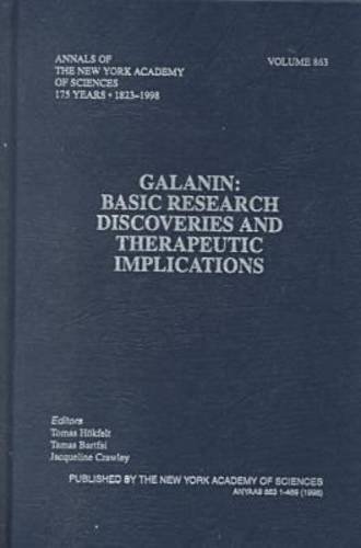 9781573311748: Galanin: Basic Research and Therapeutic Indications - Papers Presented at a Conference Held by the Wenner Gren Foundations on May 3-5, 1998 in ... (Annals of the New York Academy of Sciences)