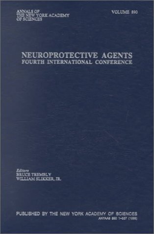 Stock image for Neuroprotective Agents: Fourth International Conference for sale by P.C. Schmidt, Bookseller