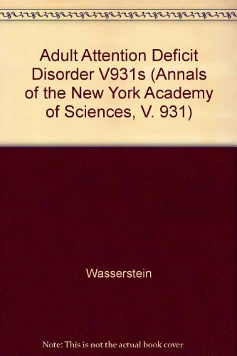 9781573312561: Adult Attention Deficit Disorder V931s (Annals of the New York Academy of Sciences)