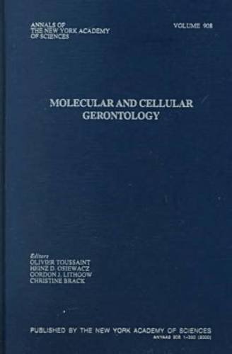 9781573312714: Molecular and Cellular Gerontology: 908 (Annals of the New York Academy of Sciences)